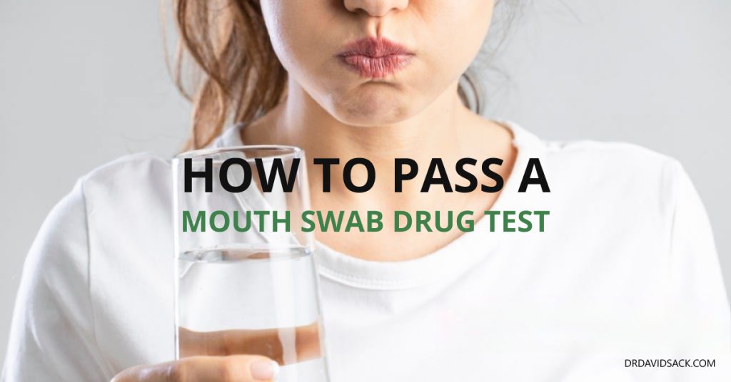 How To Pass A Mouth Swab Drug Test